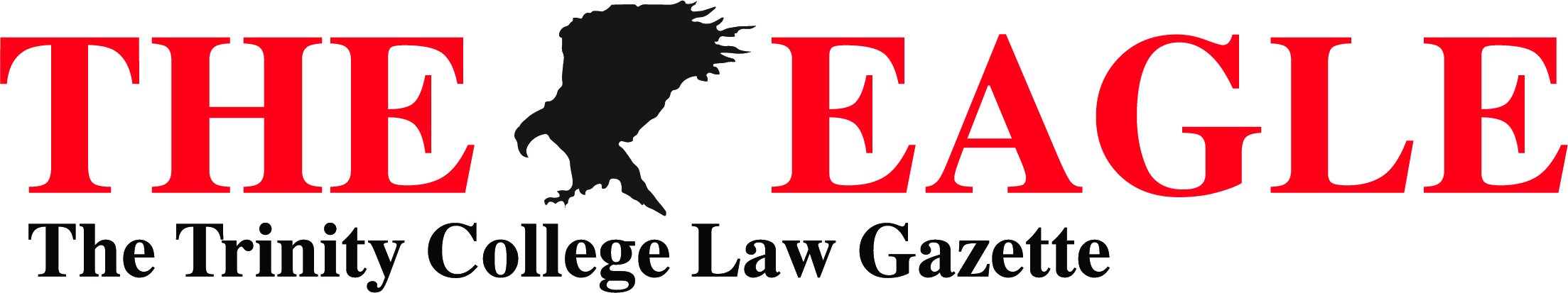 The Eagle: Trinity College Law Gazette